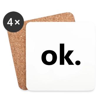 ok. Lustiges Design für Arrogante Freunde - Untersetzer (4er-Set) - Weiß - Vorne