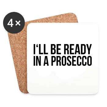 Ready in a Prosecco saying - Coasters (set of 4) - white - Front