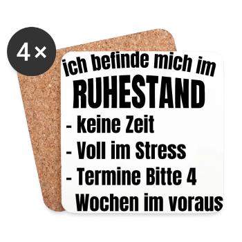 Ich befinde mich im Ruhestand keine Zeit Ironie - Untersetzer (4er-Set) - Weiß - Vorne