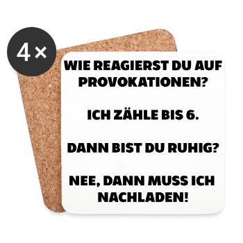 Provokation ruhig bleiben nachladen schießen nerve - Untersetzer (4er-Set) - Weiß - Vorne