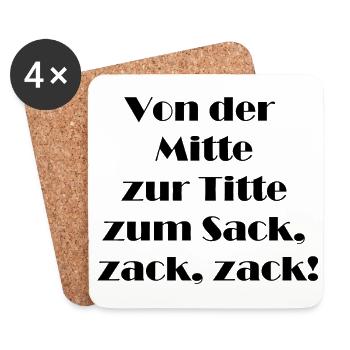 Von der Mitte zur Titte zum Sack zack zack! - Untersetzer (4er-Set) - Weiß - Vorne
