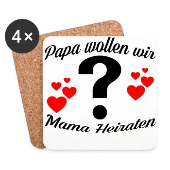 Papa wollen wir Mama Heiraten? Heiratsantrag - Untersetzer (4er-Set) - Weiß - Vorne