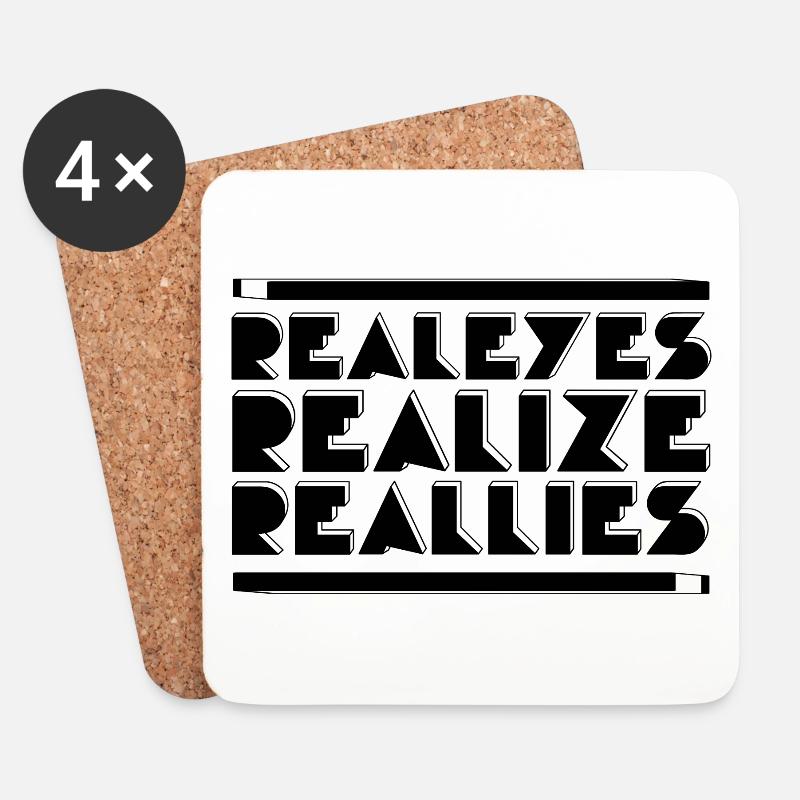 Real Eyes Realize Real Lies - Untersetzer (4er-Set) - Weiß
