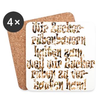 Ein Slogan für Landwirte die Zuckerrüben anbauen - Untersetzer (4er-Set) - Weiß - Vorne