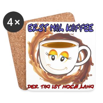 Erst mal Kaffee der Tag ist noch Lang - Spruch - Untersetzer (4er-Set) - Weiß - Vorne