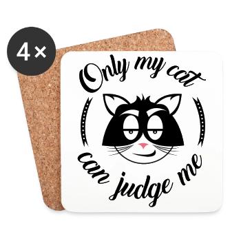 Only my cat can judge me - Coasters (set of 4) - white - Front