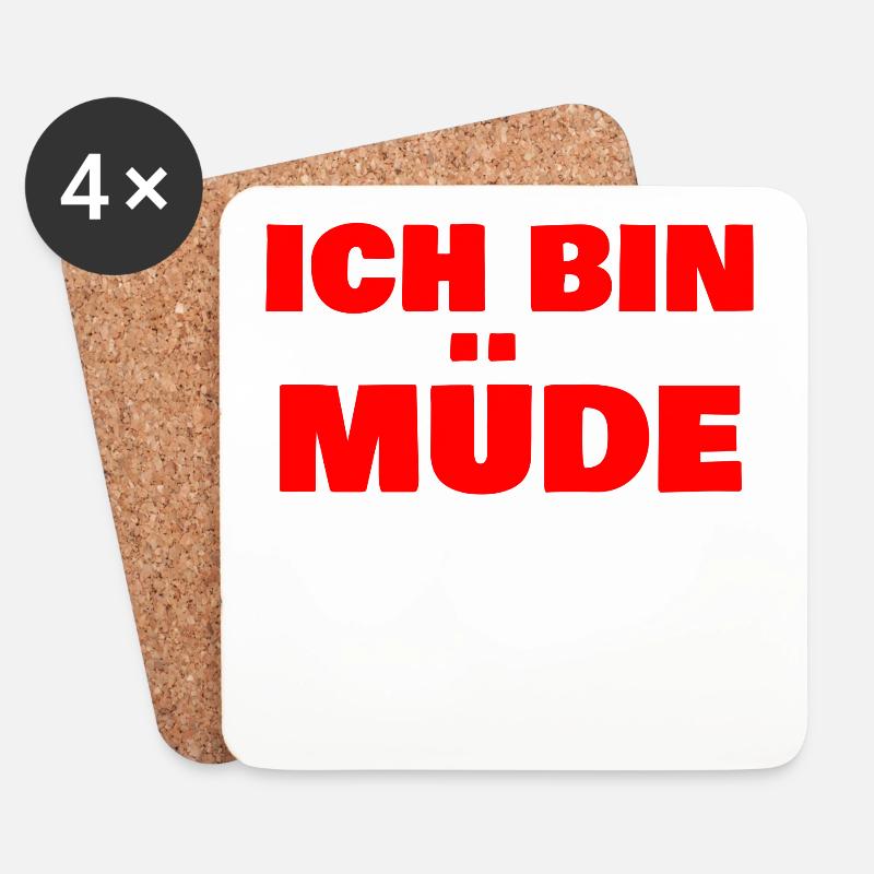 Ich bin Müde - Untersetzer (4er-Set) - Weiß