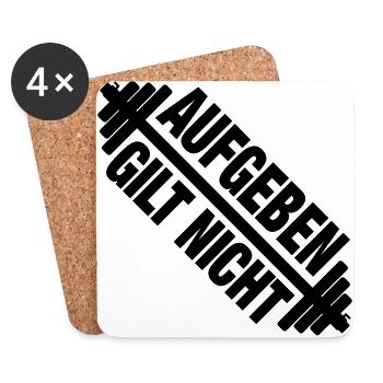 Aufgeben gilt nicht / Bodybuilding / body - Untersetzer (4er-Set) - Weiß - Vorne