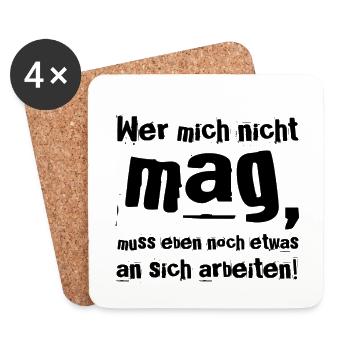 Wer mich nicht mag, muss an sich arbeiten - Untersetzer (4er-Set) - Weiß - Vorne