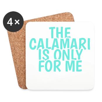 the calamari is only for me - Coasters (set of 4) - white - Front