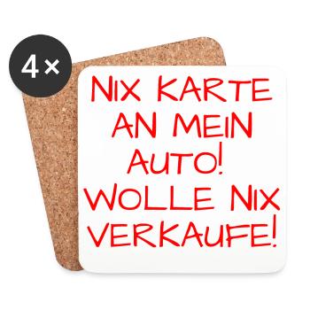 Nix Karte an mein Auto! Wolle nix verkaufe! - Untersetzer (4er-Set) - Weiß - Vorne