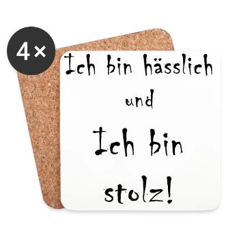 Ich bin hässlich und ich bin stolz! - Untersetzer (4er-Set) - Weiß - Vorne