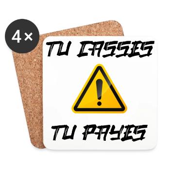 Warning ! Tu casses, tu payes ! - Dessous de verre (lot de 4) - blanc - Devant