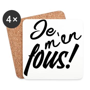 Je m'en fous! - Dessous de verre (lot de 4) - blanc - Devant