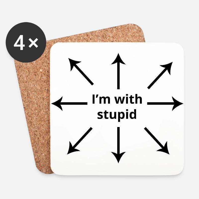 I m with Stupid - Untersetzer (4er-Set) - Weiß
