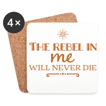 The rebel in me will never die - Coasters (set of 4) - white - Front