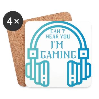 CAN'T HEAR YOU I'M GAMING - Untersetzer (4er-Set) - Weiß - Vorne