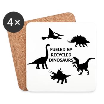 FUELED BY RECYCLED DINOSAURS - Coasters (set of 4) - white - Front