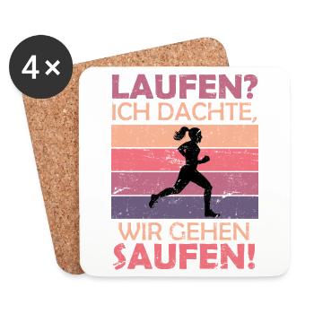 Laufen? Dachte wir gehen Saufen Alkohol trinken - Untersetzer (4er-Set) - Weiß - Vorne