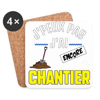 J’peux pas j’ai chantier - Dessous de verre (lot de 4) - blanc - Devant