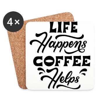 Life Happens Coffee Helps Leben Kaffee hilft - Untersetzer (4er-Set) - Weiß - Vorne