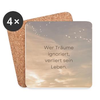 Wer Träume ignoriert verliert sein Leben - Untersetzer (4er-Set) - Weiß - Vorne
