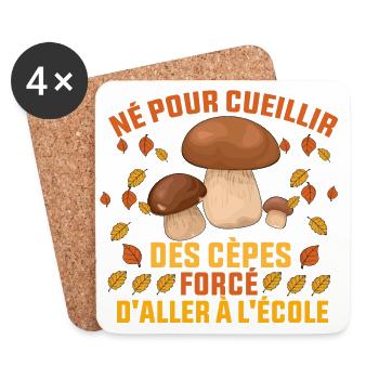 Né Pour Cueillir Des Cèpes Forcé daller à l'école - Dessous de verre (lot de 4) - blanc - Devant