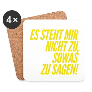 es steht mir nicht zu - Untersetzer (4er-Set) - Weiß - Vorne