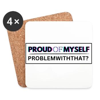 Proud of Myself // Sei stolz auf dich! - Untersetzer (4er-Set) - Weiß - Vorne