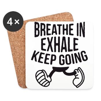 INHALE. Keep going. - Coasters (set of 4) - white - Front
