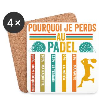 Padel Pourquoi Je Perds Au Padel - Dessous de verre (lot de 4) - blanc - Devant