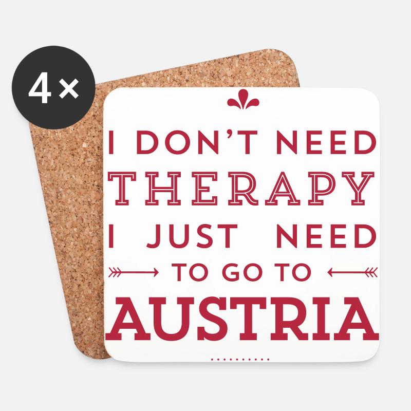 I don't need Therapy, I just need to go to Austria - Untersetzer (4er-Set) - Weiß