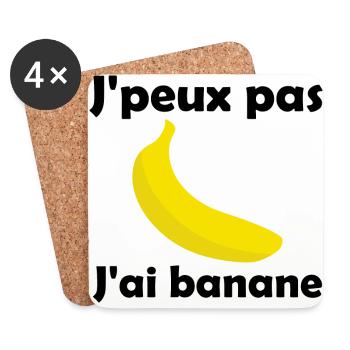 J'peux pas, j'ai banane - Dessous de verre (lot de 4) - blanc - Devant
