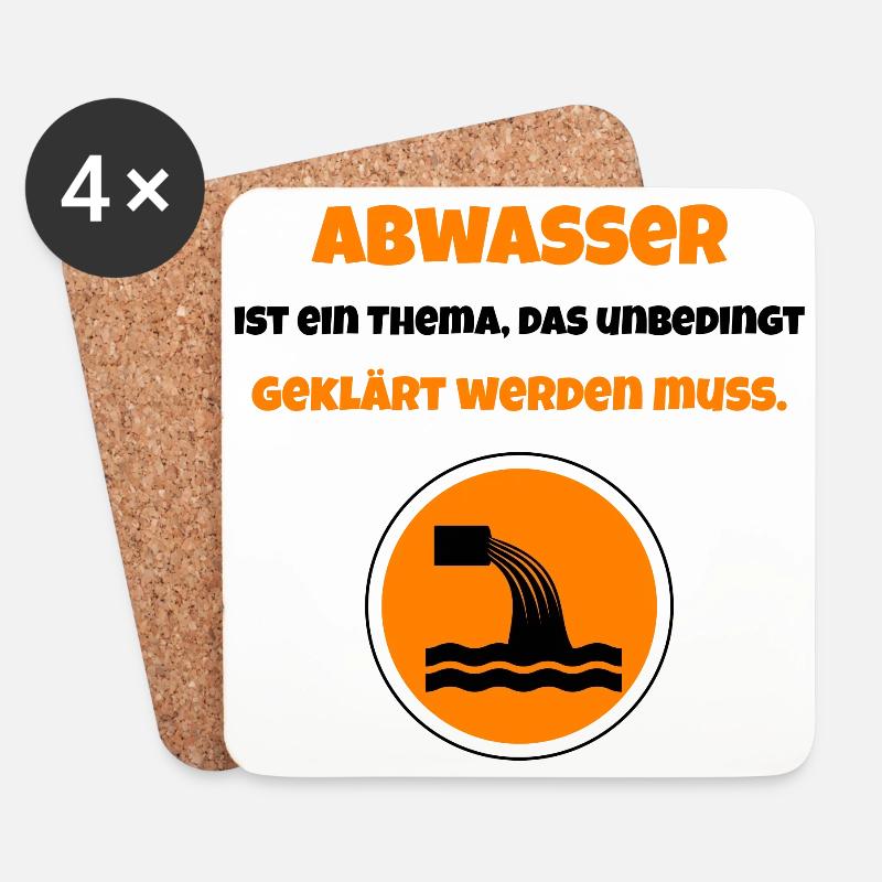 Abwasser muss unbedingt geklärt werden - Untersetzer (4er-Set) - Weiß