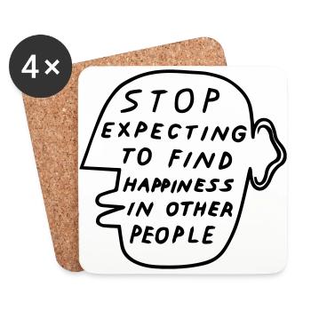 Stop looking for happiness in other people - Coasters (set of 4) - white - Front