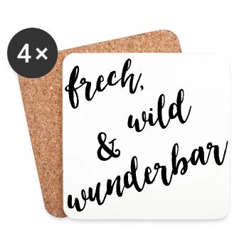 Frech, wild & wunderbar - Untersetzer (4er-Set) - Weiß - Vorne