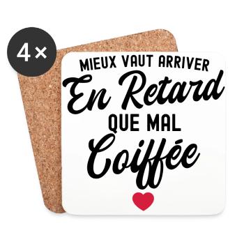 mieux vaut arriver en retard que mal coiffée - Dessous de verre (lot de 4) - blanc - Devant
