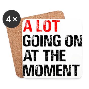 A Lot Going on at The Moment - Coasters (set of 4) - white - Front