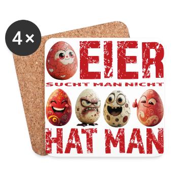 Eier sucht man nicht – Eier hat man – Red Edition - Untersetzer (4er-Set) - Weiß - Vorne