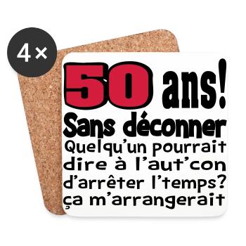 DESIGN,HUMOUR,MOTIF AMUSANT, DROLE,ANNIVERSAIRE, - Dessous de verre (lot de 4) - blanc - Devant
