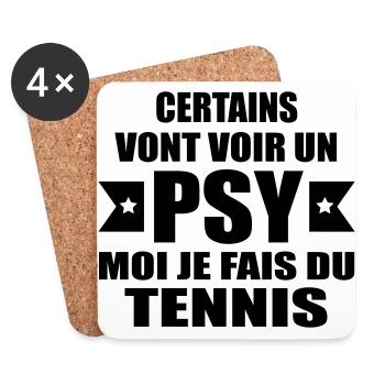 certains vont voir un psy moi je fais du tennis - Dessous de verre (lot de 4) - blanc - Devant