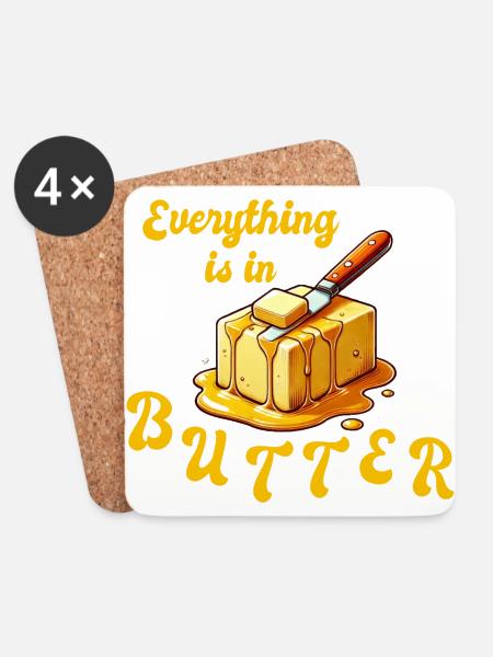 Alles in Butter - everything is in butter - Coasters (set of 4) - white