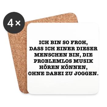 Ich bin so froh, die problemlos Musik hören können - Untersetzer (4er-Set) - Weiß - Vorne