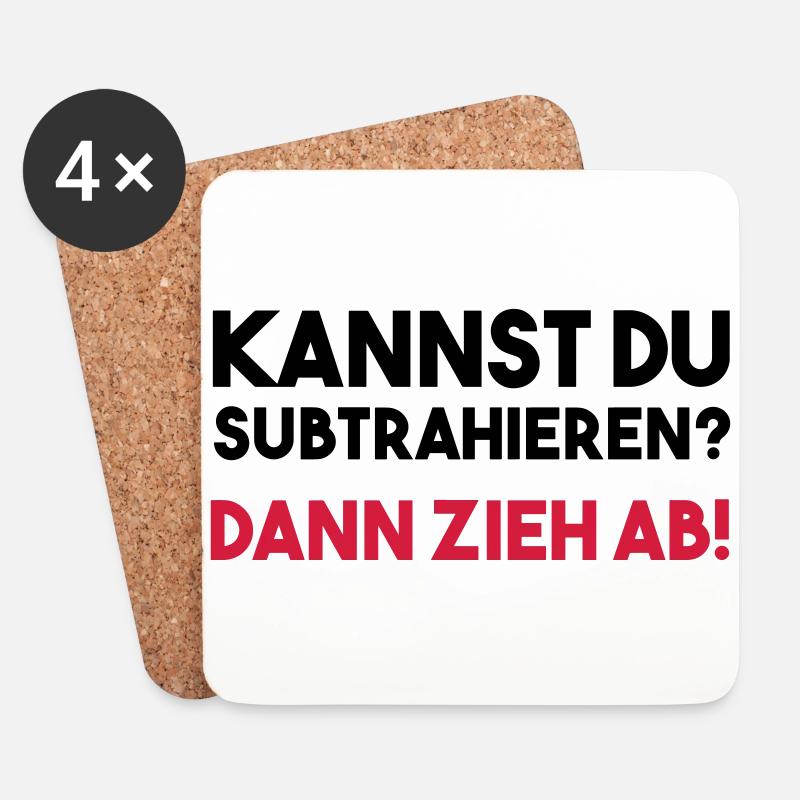 KANNST DU SUBTRAHIEREN? DANN ZIEH AB! Geschenk - Untersetzer (4er-Set) - Weiß