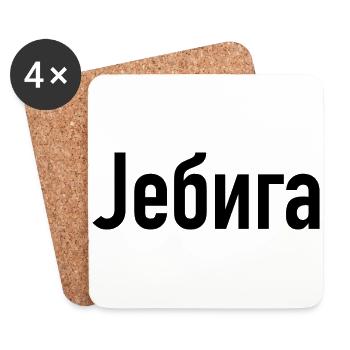 Jebi ga Shirt, Altags tauglicher Balkan Spruch. - Untersetzer (4er-Set) - Weiß - Vorne