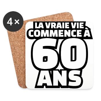 la vraie vie commence à 60 ans - Dessous de verre (lot de 4) - blanc - Devant