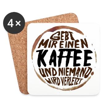 Gebt mir einen Kaffee und niemand wird verletzt - Untersetzer (4er-Set) - Weiß - Vorne