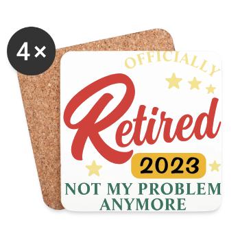 retired 2023 not my problem - Untersetzer (4er-Set) - Weiß - Vorne