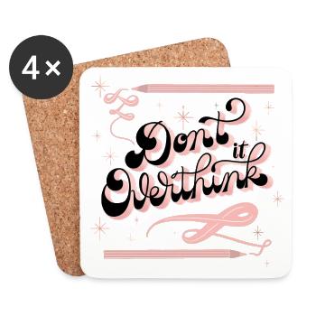 Don't think too much - Coasters (set of 4) - white - Front