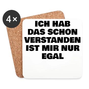 Ich hab das schon verstanden ist mir nur egal - Untersetzer (4er-Set) - Weiß - Vorne
